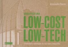 ARQUITECTURA LOW-COST, LOW-TECH | 9788475567594 | ROCCA, ALESSANDRO | Galatea Llibres | Librería online de Reus, Tarragona | Comprar libros en catalán y castellano online