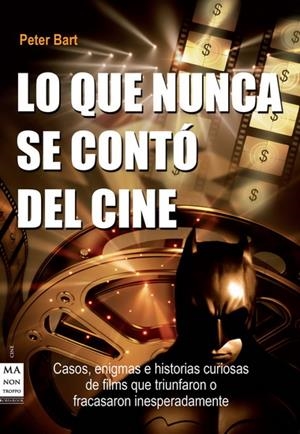 LO QUE NUNCA SE CONTO DEL CINE | 9788415256236 | BART, PETER | Galatea Llibres | Llibreria online de Reus, Tarragona | Comprar llibres en català i castellà online