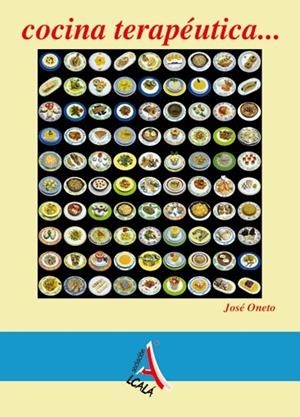 COCINA TERAPÉUTICA | 9788485539765 | ONETO, JOSÉ | Galatea Llibres | Librería online de Reus, Tarragona | Comprar libros en catalán y castellano online