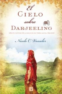 EL CIELO SOBRE DARJEELING | 9788466651240 | VOSSELER, NICOLE C. | Galatea Llibres | Llibreria online de Reus, Tarragona | Comprar llibres en català i castellà online