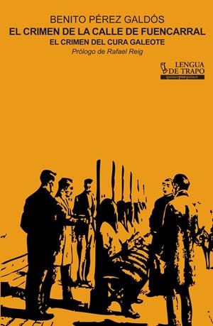 CRIMEN DE LA CALLE DE FUENCARRAL | 9788483811139 | PEREZ GALDOS, BENITO | Galatea Llibres | Librería online de Reus, Tarragona | Comprar libros en catalán y castellano online