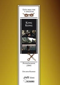 KING KONG, DE PETER JACKSON | 9788499212197 | RAMIRO MARTÍNEZ, ENCARNA | Galatea Llibres | Llibreria online de Reus, Tarragona | Comprar llibres en català i castellà online