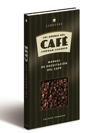 AROMAS DEL CAFÉ | 9788480169899 | LAGORGE, STEPHAN | Galatea Llibres | Librería online de Reus, Tarragona | Comprar libros en catalán y castellano online