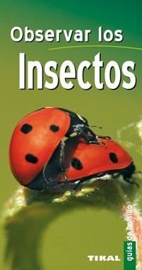 OBSERVAR LOS INSECTOS | 9788499280349 | BIGNON, JEAN-JACQUES | Galatea Llibres | Llibreria online de Reus, Tarragona | Comprar llibres en català i castellà online