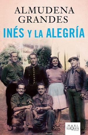 INÉS Y LA ALEGRÍA (EPISODIOS DE UNA GUERRA INTERMINABLE, 1) | 9788483835968 | GRANDES, ALMUDENA | Galatea Llibres | Llibreria online de Reus, Tarragona | Comprar llibres en català i castellà online