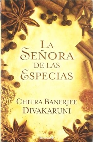SEÑORA DE LAS ESPECIAS, LA | 9788466649889 | BANER JEE DIVA KARUNI, CHITRA | Galatea Llibres | Llibreria online de Reus, Tarragona | Comprar llibres en català i castellà online