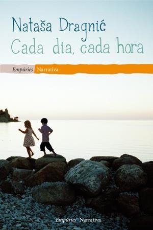 CADA DIA, CADA HORA | 9788497877633 | DRAGNIC, NATASA | Galatea Llibres | Librería online de Reus, Tarragona | Comprar libros en catalán y castellano online