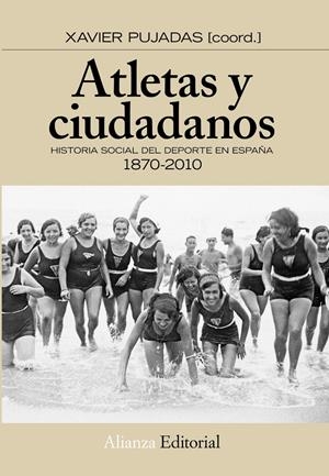 ATLETAS Y CIUDADANOS | 9788420664637 | PUJADAS I MARTÍ, XAVIER | Galatea Llibres | Librería online de Reus, Tarragona | Comprar libros en catalán y castellano online
