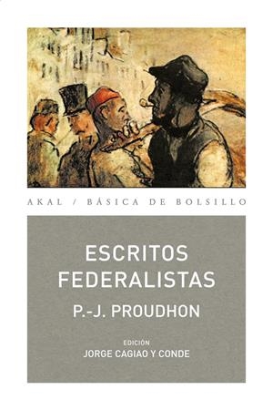 ESCRITOS FEDERALISTAS | 9788446028260 | PROUDHON, PIERRE-JOSEPH | Galatea Llibres | Librería online de Reus, Tarragona | Comprar libros en catalán y castellano online