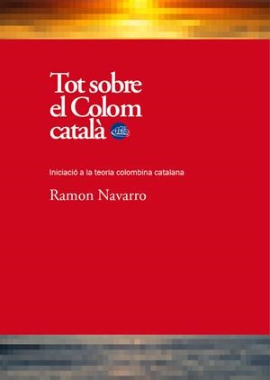TOT SOBRE EL COLOM CATALA | 9788492745395 | NAVARRO, RAMON | Galatea Llibres | Librería online de Reus, Tarragona | Comprar libros en catalán y castellano online