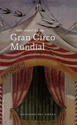GRAN CIRCO MUNDIAL | 9788496964945 | ESCAPA, PABLO ANDRÉS | Galatea Llibres | Llibreria online de Reus, Tarragona | Comprar llibres en català i castellà online