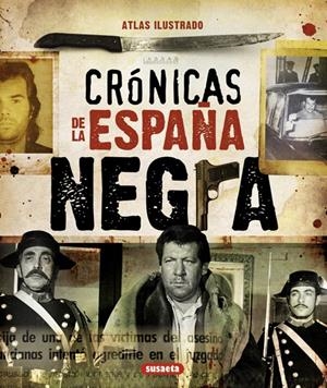 CRÓNICA DE LA ESPAÑA NEGRA | 9788467716320 | PIQUER, MAR | Galatea Llibres | Llibreria online de Reus, Tarragona | Comprar llibres en català i castellà online