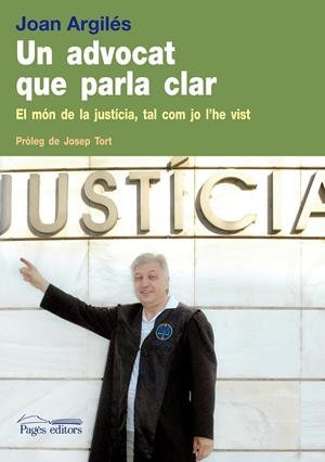 ADVOCAT QUE PARLA CLAR, UN | 9788499750064 | ARGUILES, JOAN | Galatea Llibres | Llibreria online de Reus, Tarragona | Comprar llibres en català i castellà online