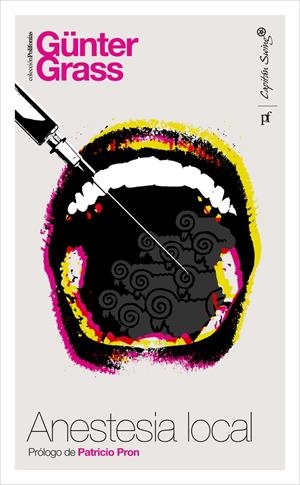 ANESTESIA LOCAL | 9788493982713 | GRASS, GUNTER | Galatea Llibres | Librería online de Reus, Tarragona | Comprar libros en catalán y castellano online