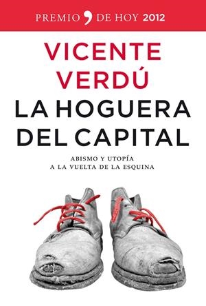 LA HOGUERA DEL CAPITAL | 9788499980980 | VERDU, VICENTE | Galatea Llibres | Librería online de Reus, Tarragona | Comprar libros en catalán y castellano online