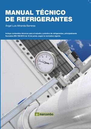 MANUAL TÉCNICO DE REFRIGERANTES | 9788426717696 | MIRANDA BARRERAS, ÁNGEL LUIS | Galatea Llibres | Librería online de Reus, Tarragona | Comprar libros en catalán y castellano online