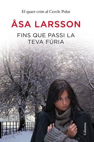 FINS QUE PASSI LA TEVA FÚRIA | 9788466415064 | LARSSON, ASA | Galatea Llibres | Librería online de Reus, Tarragona | Comprar libros en catalán y castellano online