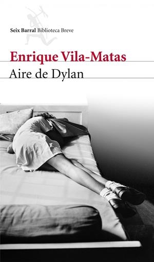 AIRE DE DYLAN | 9788432209642 | VILA-MATAS, ENRIQUE | Galatea Llibres | Librería online de Reus, Tarragona | Comprar libros en catalán y castellano online