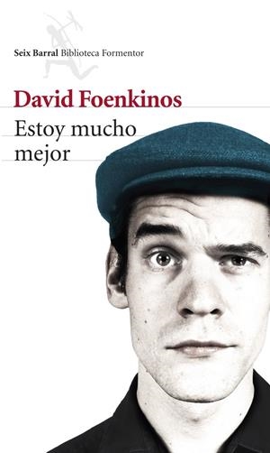 ESTOY MUCHO MEJOR | 9788432220272 | FOENKINOS, DAVID | Galatea Llibres | Llibreria online de Reus, Tarragona | Comprar llibres en català i castellà online