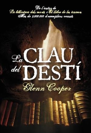 LA CLAU DEL DESTÍ | 9788493786892 | COOPER, GLENN | Galatea Llibres | Librería online de Reus, Tarragona | Comprar libros en catalán y castellano online