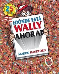 DONDE ESTA WALLY AHORA? (25 ANIV.) | 9788466649919 | HANDFORD, MARTIN | Galatea Llibres | Llibreria online de Reus, Tarragona | Comprar llibres en català i castellà online
