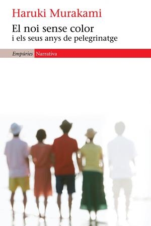 EL NOI SENSE COLOR I ELS SEUS ANYS DE PELEGRINATGE | 9788497878890 | MURAKAMI, HARUKI | Galatea Llibres | Llibreria online de Reus, Tarragona | Comprar llibres en català i castellà online