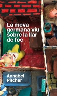 LA MEVA GERMANA VIU SOBRE LA LLAR DE FOC | 9788424642792 | PITCHER, ANNABEL | Galatea Llibres | Llibreria online de Reus, Tarragona | Comprar llibres en català i castellà online