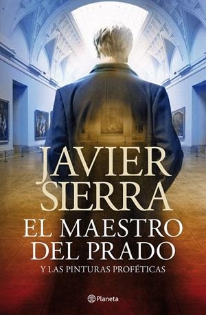 EL MAESTRO DEL PRADO | 9788408030690 | SIERRA, JAVIER | Galatea Llibres | Llibreria online de Reus, Tarragona | Comprar llibres en català i castellà online