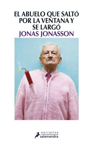EL ABUELO QUE SALTO POR LA VENTANA Y SE LARGO | 9788498384161 | JONASSON, JONAS | Galatea Llibres | Llibreria online de Reus, Tarragona | Comprar llibres en català i castellà online