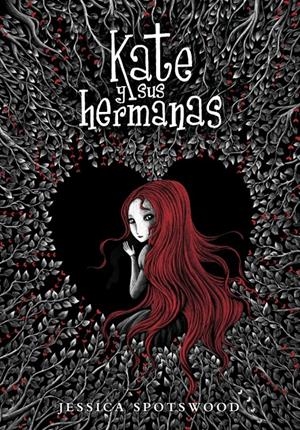KATE Y SUS HERMANAS (LIBRO 1) | 9788484418887 | SPOTSWOOD, JESSICA | Galatea Llibres | Llibreria online de Reus, Tarragona | Comprar llibres en català i castellà online