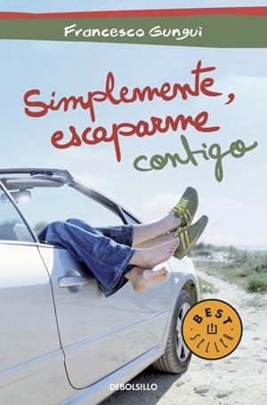 SIMPLEMENTE, ESCAPARME CONTIGO | 9788490324622 | GUNGUI, FRANCESCO | Galatea Llibres | Llibreria online de Reus, Tarragona | Comprar llibres en català i castellà online