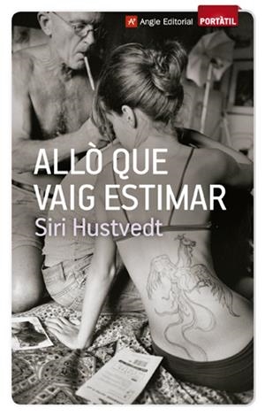 ALLO QUE VAIG ESTIMAR | 9788415002789 | HUSTVEDT, SIRI | Galatea Llibres | Llibreria online de Reus, Tarragona | Comprar llibres en català i castellà online