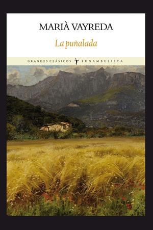 LA PUÑALADA | 9788494147500 | VAYREDA, MARIA | Galatea Llibres | Librería online de Reus, Tarragona | Comprar libros en catalán y castellano online