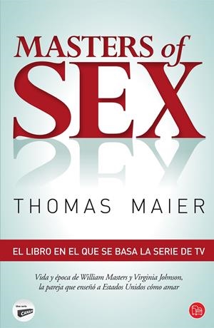 MASTERS OF SEX | 9788466327572 | MAIER, THOMAS | Galatea Llibres | Llibreria online de Reus, Tarragona | Comprar llibres en català i castellà online