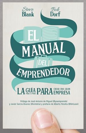 EL MANUAL DEL EMPRENDEDOR | 9788498752830 | BLANK, STEVE; DORF, BOB  | Galatea Llibres | Librería online de Reus, Tarragona | Comprar libros en catalán y castellano online
