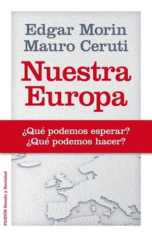 NUESTRA EUROPA | 9788449329074 | MORIN, EDGAR; CERUTI, MARUO | Galatea Llibres | Librería online de Reus, Tarragona | Comprar libros en catalán y castellano online