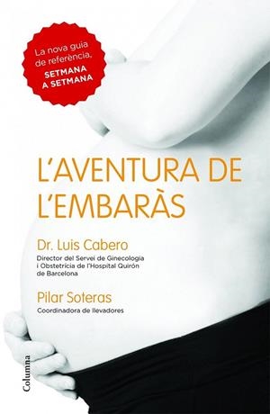 L'AVENTURA DE L'EMBARAS | 9788466418027 | CABERO, LUIS/PILAR SOTERAS | Galatea Llibres | Librería online de Reus, Tarragona | Comprar libros en catalán y castellano online