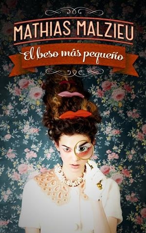 EL BESO MÁS PEQUEÑO | 9788439727811 | MALZIEU, MATHIAS | Galatea Llibres | Librería online de Reus, Tarragona | Comprar libros en catalán y castellano online
