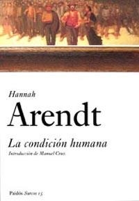 CONDICION HUMANA, LA | 9788449318238 | ARENDT, HANNAH | Galatea Llibres | Llibreria online de Reus, Tarragona | Comprar llibres en català i castellà online