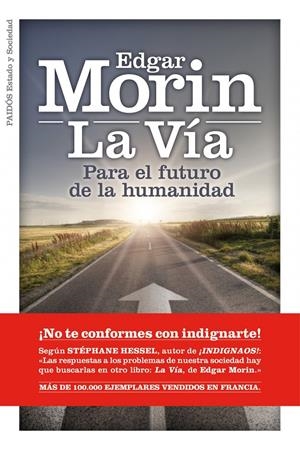 VIA PARA EL FUTURO DE LA HUMANIDAD, LA | 9788449325939 | MORIN, EDGARD | Galatea Llibres | Librería online de Reus, Tarragona | Comprar libros en catalán y castellano online