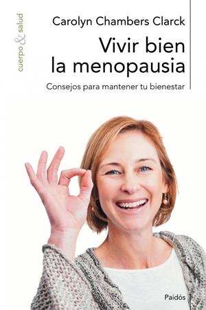 VIVIR BIEN LA MENOPAUSIA | 9788449323935 | CHAMBERS CLARK, CAROLYN | Galatea Llibres | Librería online de Reus, Tarragona | Comprar libros en catalán y castellano online