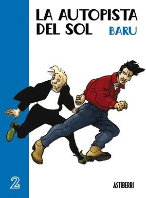 AUTOPISTA DEL SOL VOL.2, LA | 9788495825414 | BARU | Galatea Llibres | Llibreria online de Reus, Tarragona | Comprar llibres en català i castellà online