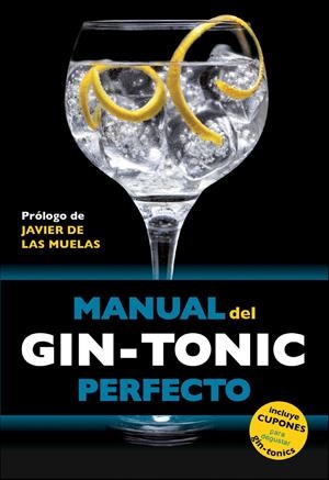 MANUAL DEL GIN-TONIC PERFECTO | 9788408119838 | MILLAN CAMPOY/BORJA EXPÓSITO OCAÑA/MIQUEL MARTÍN I GAMISANS | Galatea Llibres | Librería online de Reus, Tarragona | Comprar libros en catalán y castellano online