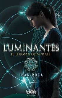 LUMINANTES | 9788415579298 | ROCA FONT, IBAN | Galatea Llibres | Librería online de Reus, Tarragona | Comprar libros en catalán y castellano online