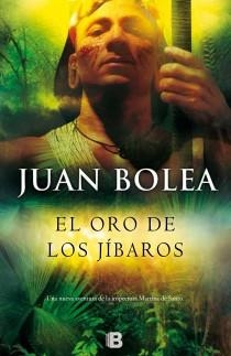 EL ORO DE LOS JÍBAROS | 9788466653817 | BOLEA, JUAN | Galatea Llibres | Llibreria online de Reus, Tarragona | Comprar llibres en català i castellà online