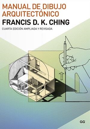MANUAL DE DIBUJO ARQUITECTÓNICO | 9788425225659 | CHING, FRANCIS D. K. | Galatea Llibres | Librería online de Reus, Tarragona | Comprar libros en catalán y castellano online