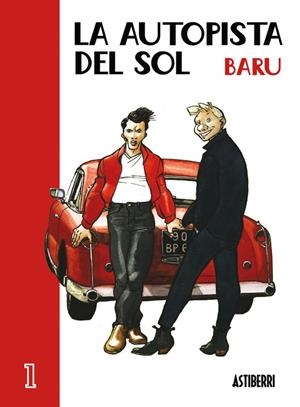 AUTOPISTA DEL SOL VOL.1, LA | 9788495825353 | BARU | Galatea Llibres | Llibreria online de Reus, Tarragona | Comprar llibres en català i castellà online