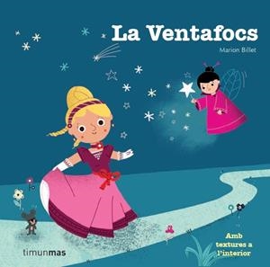 LA VENTAFOCS (TEXTURES) | 9788415790068 | BILLET, MARION | Galatea Llibres | Librería online de Reus, Tarragona | Comprar libros en catalán y castellano online