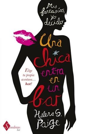 UNA CHICA ENTRA EN UN BAR | 9788415955030 | PAIGE, HELENA S. | Galatea Llibres | Llibreria online de Reus, Tarragona | Comprar llibres en català i castellà online