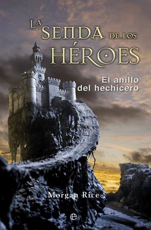 LA SENDA DE LOS HÉROES | 9788499708201 | RICE, MORGAN | Galatea Llibres | Llibreria online de Reus, Tarragona | Comprar llibres en català i castellà online